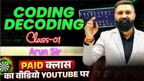 SSC 2025 | Reasoning | coding decoding reasoning | Class-01 | Reasoning by Arun Sir