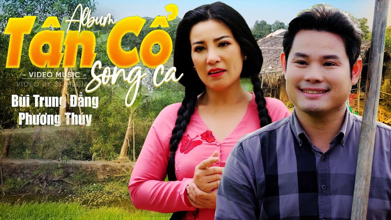 Album Tân Cổ Song Ca Đặc Biệt Hay SỐ ANH QUÁ NGHÈO ĐỪNG BÁM THEO ANH NỮA 🌀 Tân Cổ Giao Duyên
