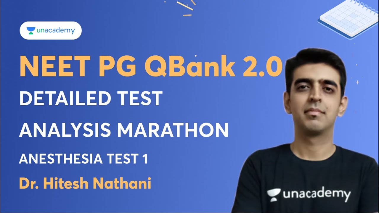 NEET PG QBank 2.0 | Detailed Test Analysis Marathon - Anesthesia Test 1 ...