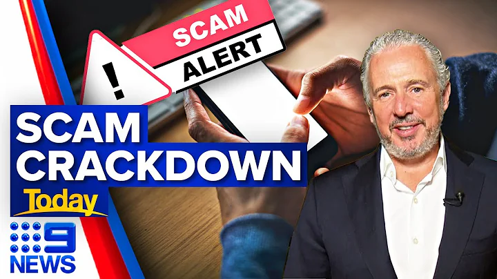 New rules force telephone companies to trace and block scammers | 9 News Australia - DayDayNews