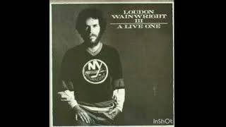 Watch Loudon Wainwright Iii Clockwork Chartreuse video