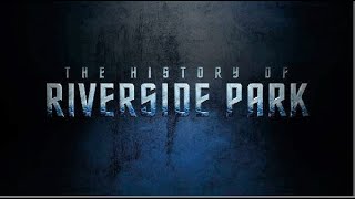 The History Of Riverside Park screenshot 3