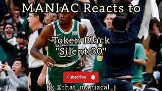 MANIAC Reacts to Token Black - Silent 30 (REACTION) | HE BE SILENT!!!