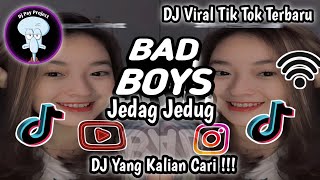 Download lagu DJ BAD BOYS JEDAG JEDUG VIRAL TIK TOK TERBARU YANG KALIAN CARI ‼️