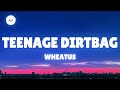 Wheatus - Teenage Dirtbag (Lyrics)