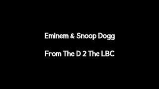 Eminem - From The D 2 The LBC (ft. Snoop Dogg) [Lyrics]