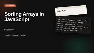 Javascript - Web development basic Series: Sorting Arrays in JavaScript
