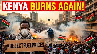 Kenya Nationwide Protests Over Fuel Prices