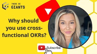 Why should you use cross-functional OKRs?