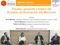 Pasado, presente y futuro del Acuerdo de Asociación UE Mercosur #DebatesElcano27
