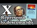 X representa lo desconocido😮🚀 Isaac Asimov 🔥 Reseña ✨Resumen