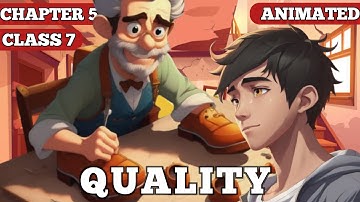 Quality || Class 7 || Chapter 5 || Ncert || Animated video || हिंदी में 