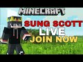 Sung Scott Plays LIVE in Minecraft