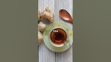 Easy Healthy Ginger Tea Recipe