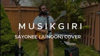 Sayonee (junoon) Cover - 1 Man Show - Musikgiri