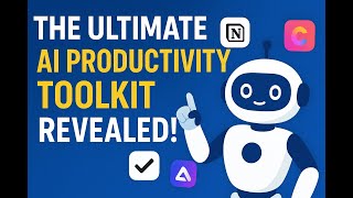 The Ultimate AI Productivity Toolkit Revealed!