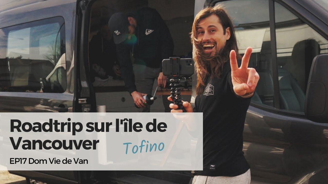 EP17 | Roadtrip sur l'île de Vancouver