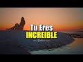 Tu Eres Increíble y VALES MUCHO ¦ Gratitud, Frases, Reflexiones, Agradecimiento, Reflexión