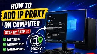 How to Add IP Proxy on Computer (Windows 10/11) | Proxy Setup Tutorial 2026