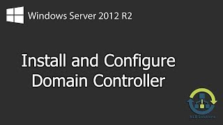 How to install Windows Server 2012 R2 Domain Controller(Step By Step)ADDS,DC,ADC,IT EASY WAY NEW2019