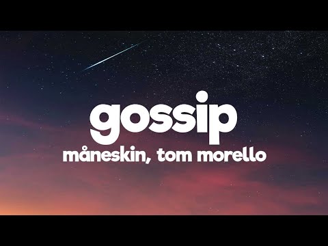 Måneskin - Gossip Ft. Tom Morello