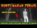 🔴 296- KUNTILANAK MAKAN TERASI | UJI NYALI