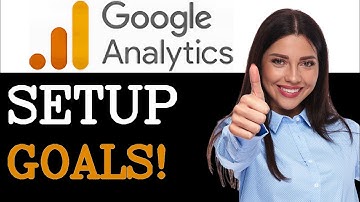 How To Read Google Analytics Goal Setup (2025)
