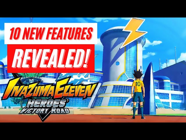10 New Features Reveal Inazuma Eleven: Victory Road Nintendo Switch 2 Playstation 5