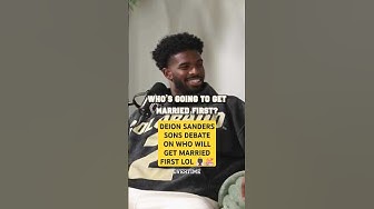 DEION SANDERS SONS DEBATE ON WHO WILL GET MARRIED FIRST 🤣👰🏿‍♂️💒#shorts thumbnail