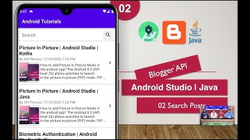 Blogger API | 02 Search Posts | Android Studio | Java