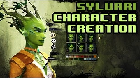 Guild Wars 2 ★ Sylvari Character Creation
