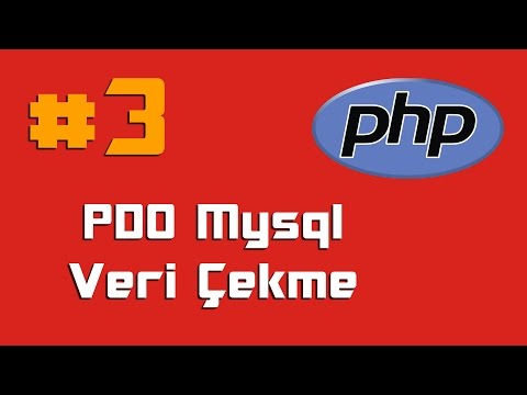PHP Dersleri 3 | PDO Mysql Dersleri Veri Çekme | Fetch();