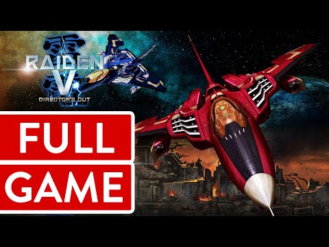 Raiden V: Director's Cut PC FULL GAME Longplay Gameplay Walkthrough Playthrough VGL