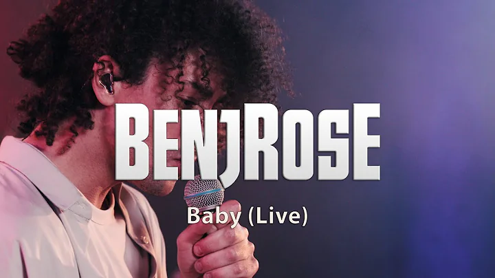 Benjrose - Baby Live Rehearsal Session