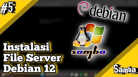 Instalasi dan Konfigurasi File Server (Samba) di Debian 12 #5