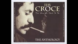 Jim Croce - Jim Croce's GREATEST HITS - THE BEST SONGS OF Jim Croce