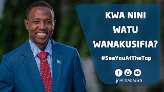 Joel Nanauka: Kwa nini watu wanakusifia?