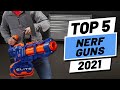 Top 5 BEST Nerf Guns of [2021]