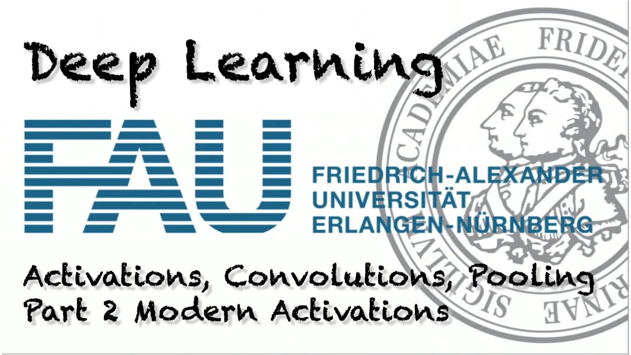 Deep Learning: Activations, Convolutions, and Pooling - Part 2 (WS 20/ ...