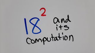 Let's talk about 18^2