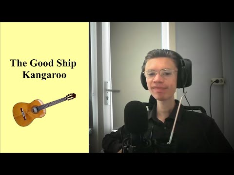 The Good Ship Kangaroo (Planxty Cover)