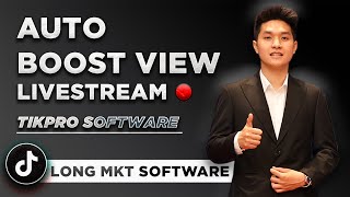 Auto Boost View Livestream TikTok - Best Tool To Increase TikTok Live Views 2025