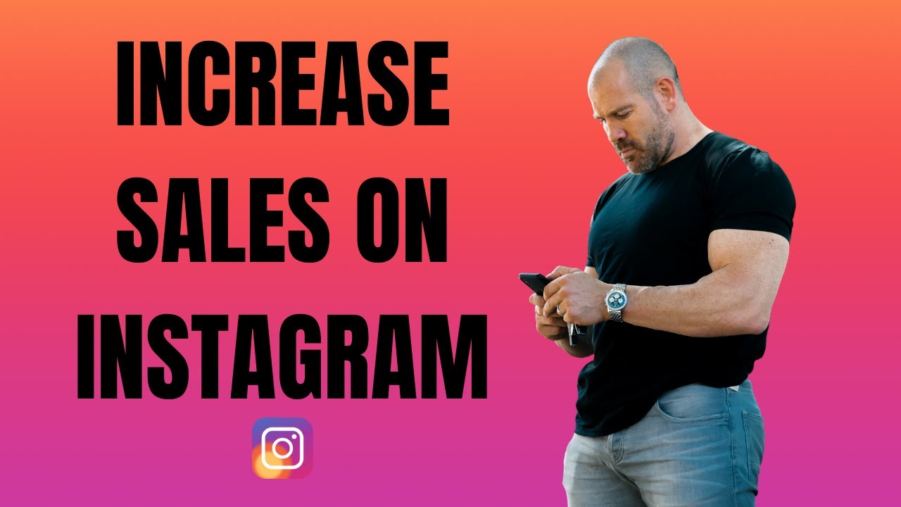 How to increase sales on Instagram - YouTube