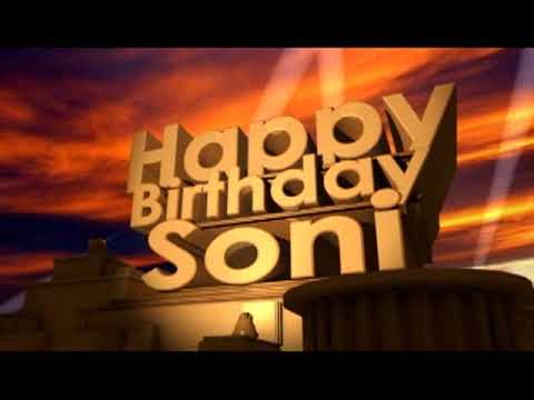 Happy Birthday Soni - YouTube