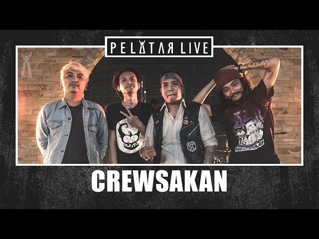 Crewsakan // PELATAR LIVE class=