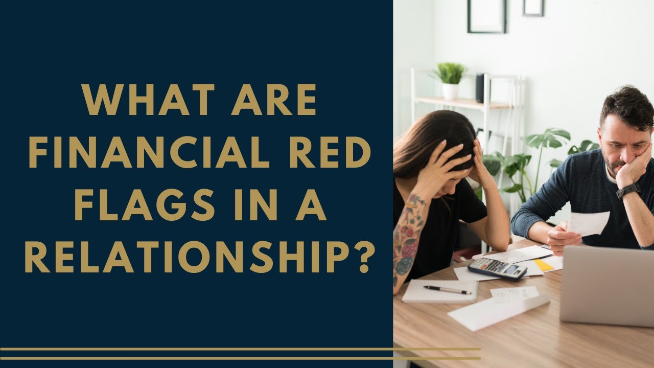 What are financial red flags in a relationship? - YouTube