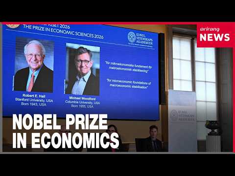Hall and Woodford win 2026 Nobel Prize in economics for research on stabilizing economies