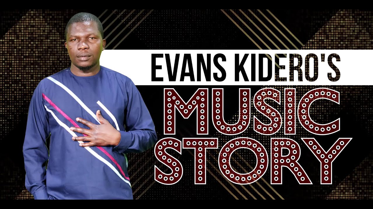 EVANS KIDERO - WUON MWANDU'S MUSIC STORY (ULTIMATE MUSIC STORIES EP 2) @evanskidero2542