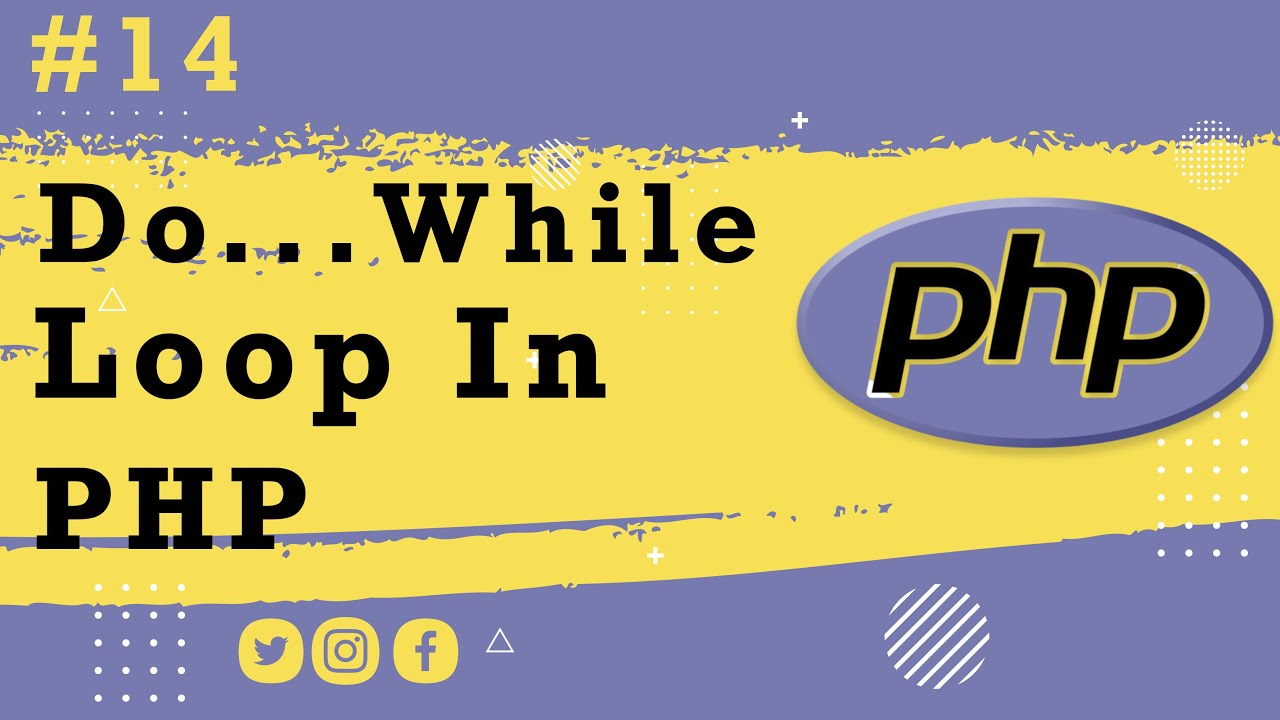 Do While Loop In Php (Hindi) - YouTube