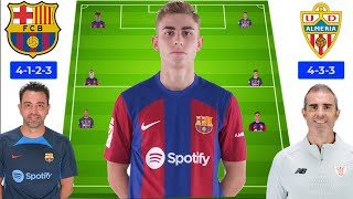 Barcelona vs Almeria: Fermín López Starts IN - STRONG 4-3-3 Lineup & Insights | LaLiga 2023/24